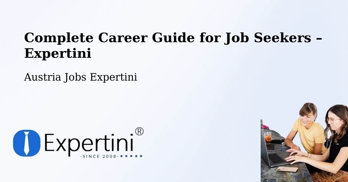 Career Guide for Job Seekers – Pinggau - Pinggau, Austria Jobs Expertini