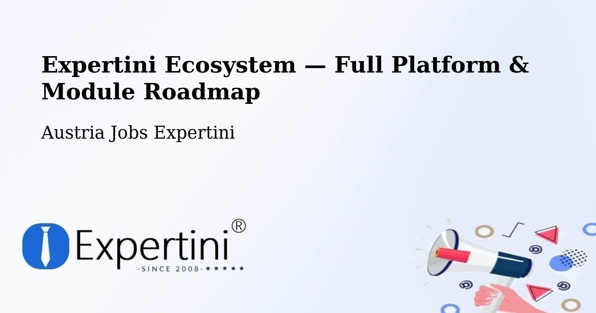 Expertini Ecosystem — Full Platform & Module Roadmap – Pinggau