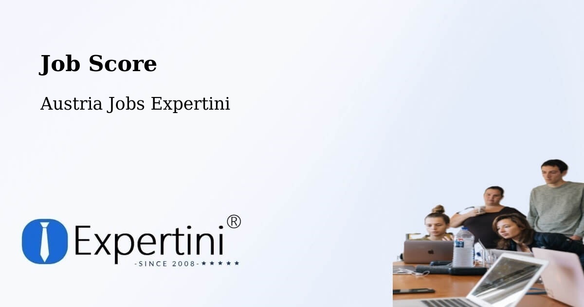 Job Score & Job Description Score Tool – Pinggau - Austria Jobs Expertini
